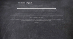 Desktop Screenshot of lebensmut-tut-gut.de